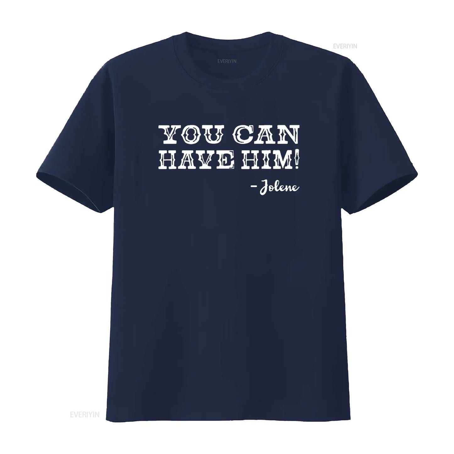 Jolene You Can Have Him Country Music Womens T Shirt Black vintage Washed Stretched Casual Top For Everyday Wear Slightly