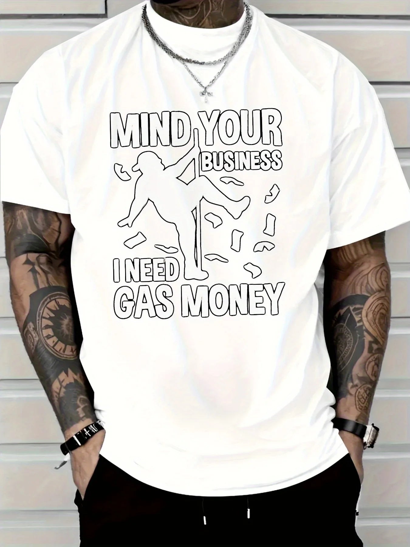 Pure Cotton Men'S T-Shirt with Mind Your Business Need Gas Money Print for Casual Wear Graphic Tee