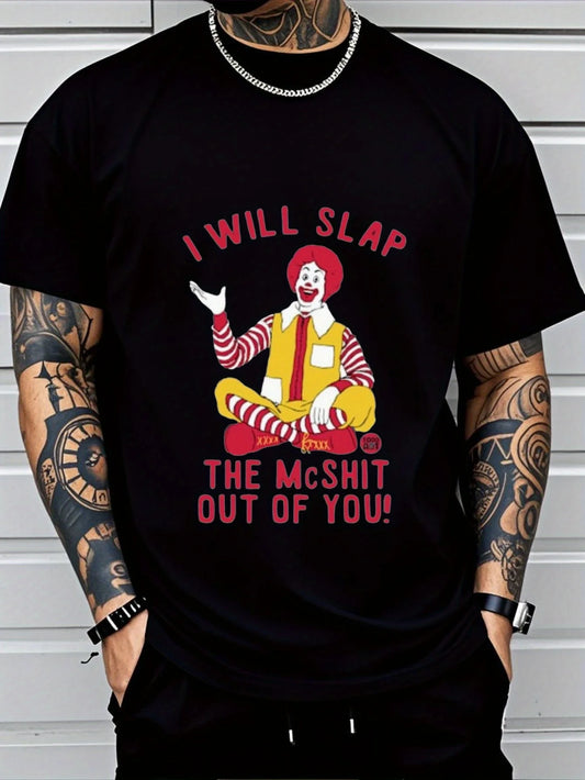 Men'S Plus Size I Will Slap The McShit Out of You 3D Printed T-Shirt - Comfortable and Breathable for Casual Wear