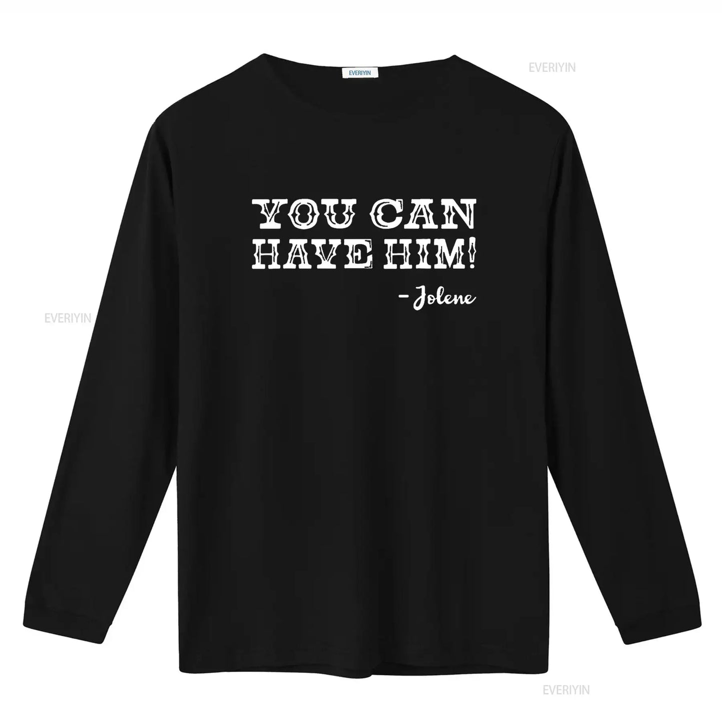 Jolene You Can Have Him Country Music Womens T Shirt Black vintage Washed Stretched Casual Top For Everyday Wear Slightly