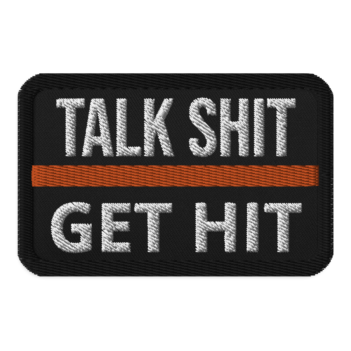 Meme Patches: Talk Shit, Get Hit-0