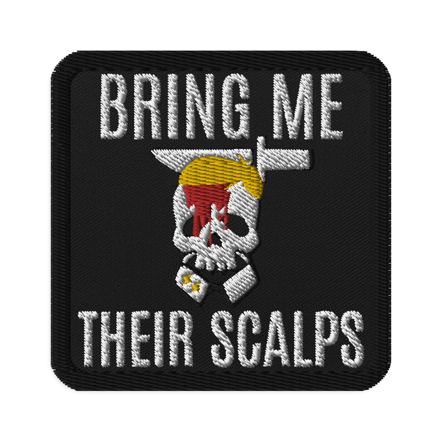 Rebel Patches: Bring Me Their Scalps-0