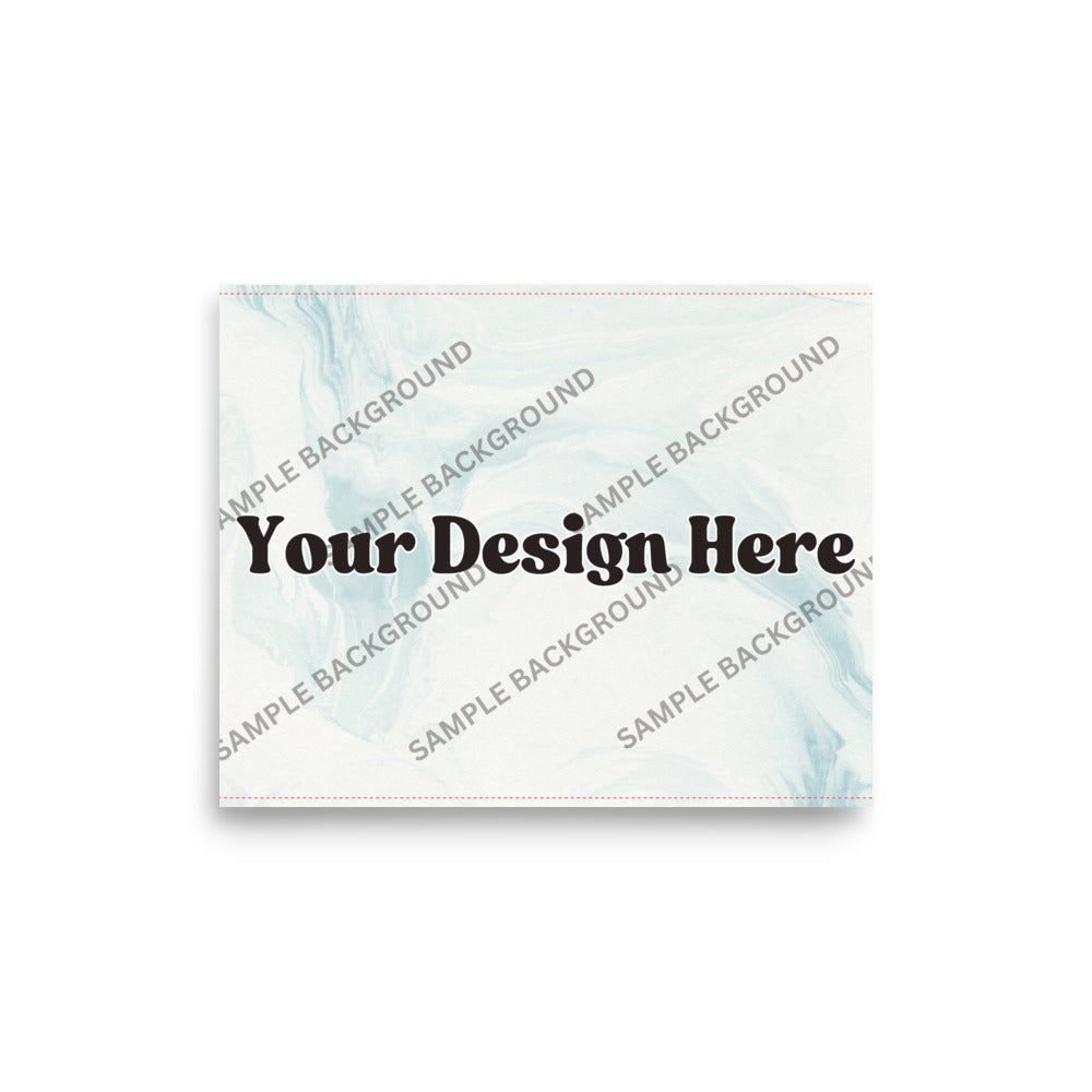 Design Your Own Enhanced Matte Paper Poster