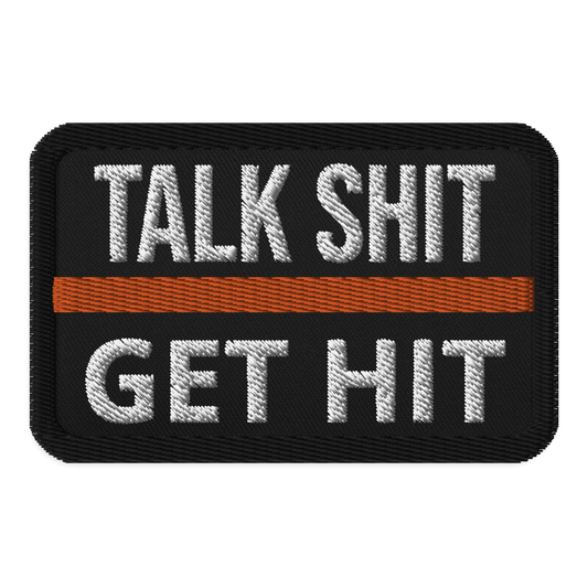 Meme Patches: Talk Shit, Get Hit-0