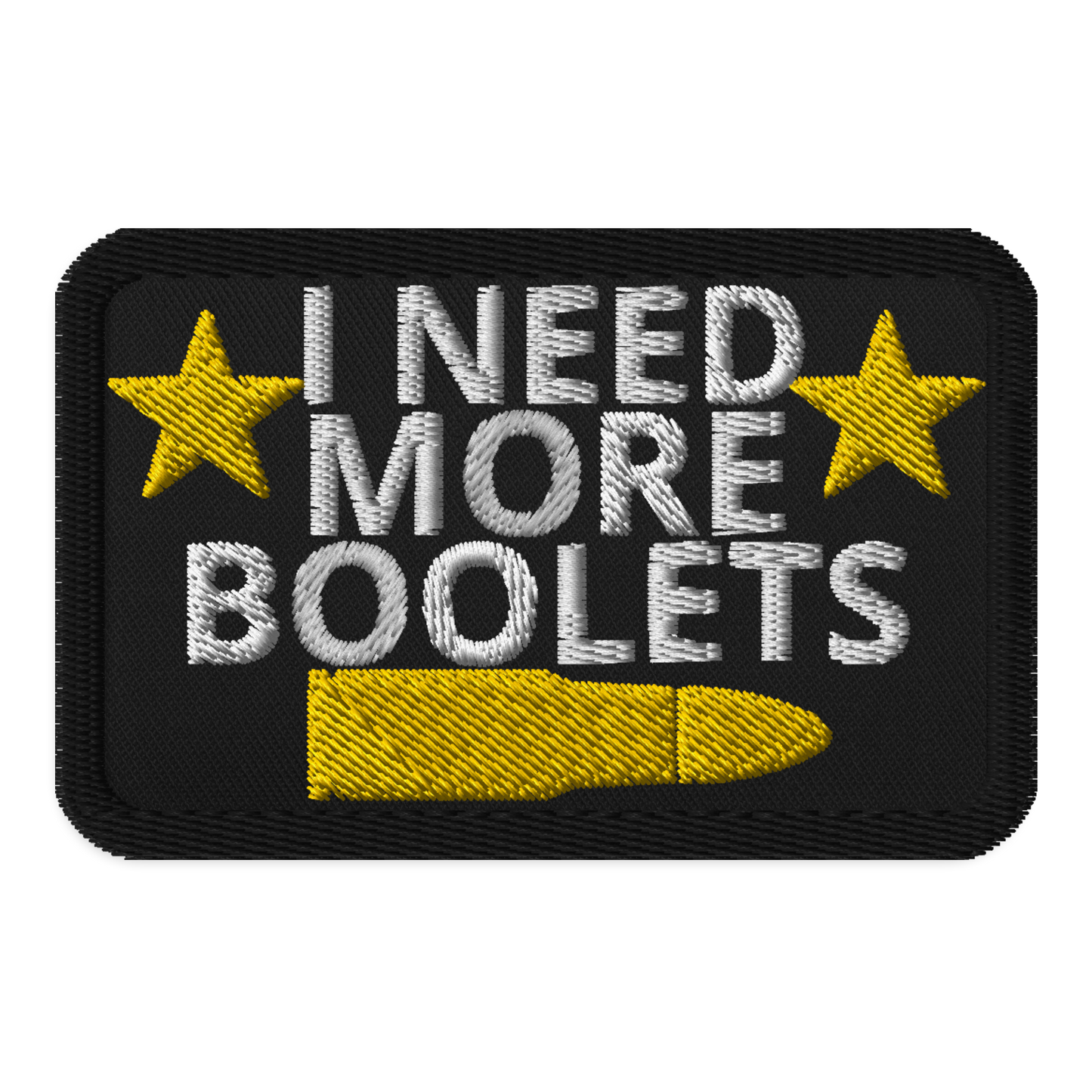 Meme Patches: I Need More Boolets-0