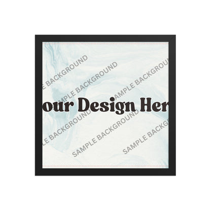 Design Your Own Framed poster