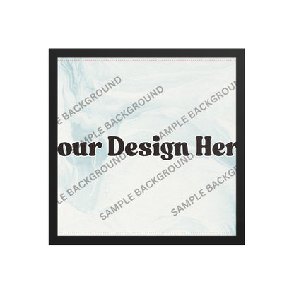 Design Your Own Framed poster