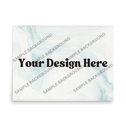 Design Your Own Enhanced Matte Paper Poster
