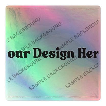 Design Your Own Holographic Stickers