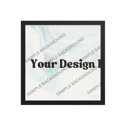 Design Your Own Framed Photo Paper Poster