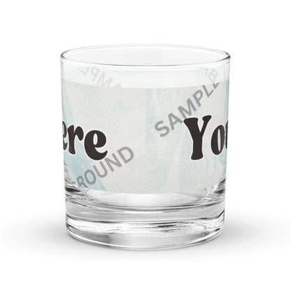 Design Your Own Rocks Glass