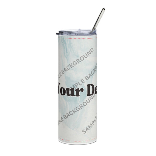 Design Your Own Stainless Steel Tumbler